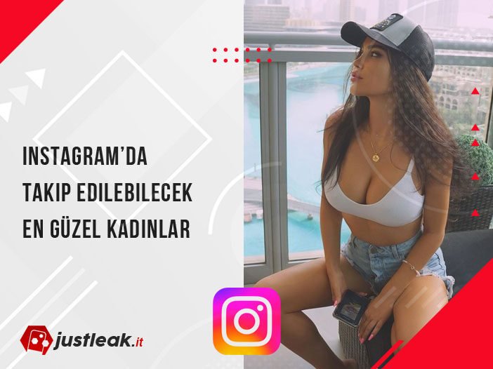 Instagram’da Takip Edilebilecek En Güzel Kadınlar Hangileri