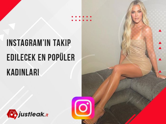 Instagram'ın Takip Edilecek En Popüler Kadınları
